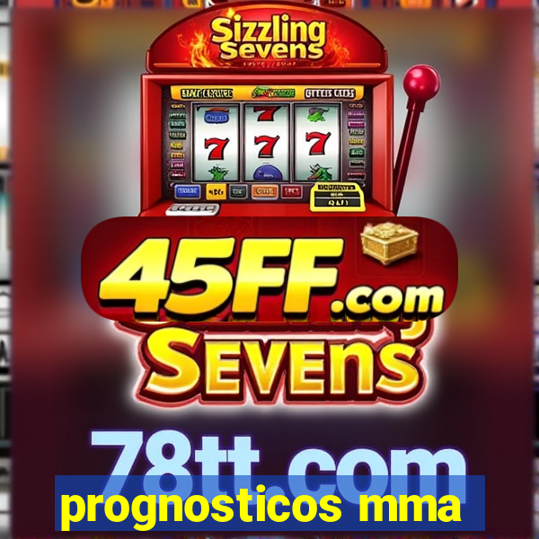 prognosticos mma